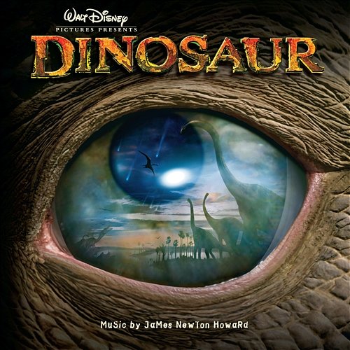 Dinosaur Original Soundtrack James Newton Howard