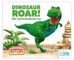 Dinosaur Roar! The Tyrannosaurus rex Willis Jeanne