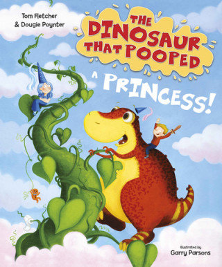 Dinosaur that Pooped a Princess Fletcher Tom, Poynter Dougie