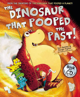 Dinosaur That Pooped The Past! Fletcher Tom