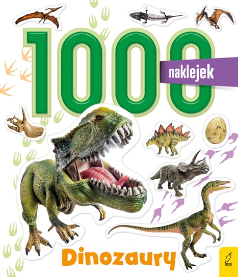 Dinozaury. 1000 naklejek Opracowanie zbiorowe