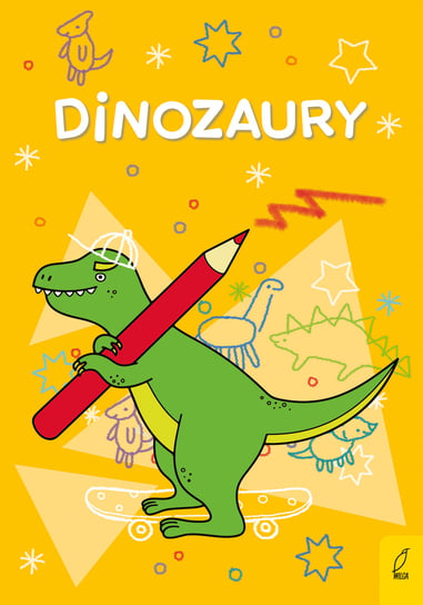 Dinozaury. Kolorowanki przedszkolaka Opracowanie zbiorowe