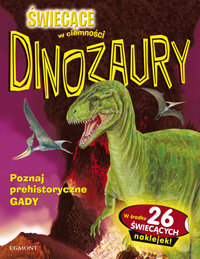 Dinozaury. Prehistoryczne gady Opracowanie zbiorowe
