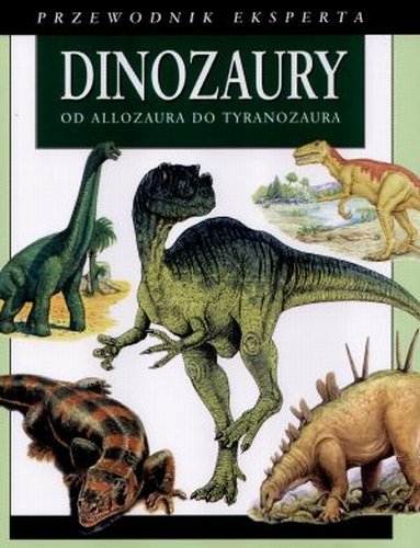 Dinozaury. Przewodnik eksperta Gerrie McCall