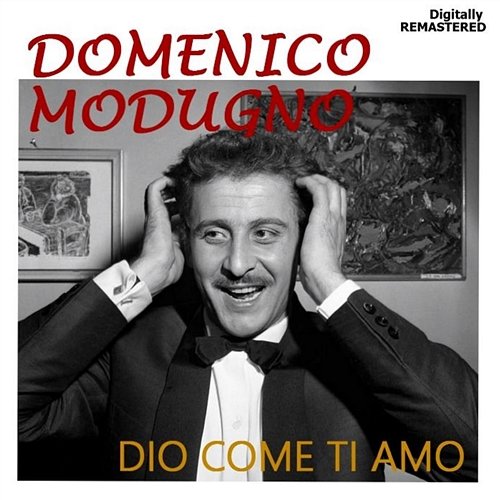 Dio come ti amo Domenico Modugno