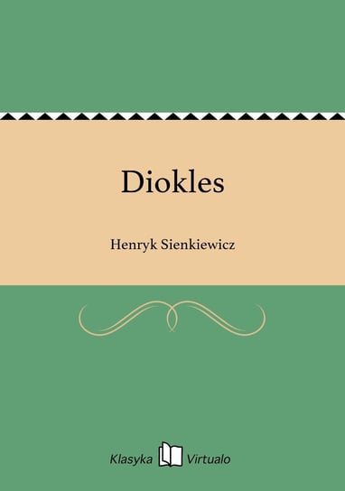 Diokles Sienkiewicz Henryk