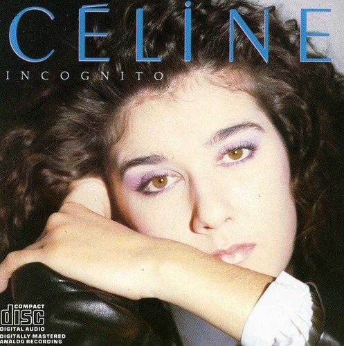 Dion, Cline-Incognito Dion Celine