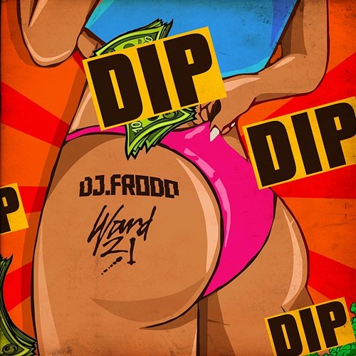 Dip DJ.Frodo, Ward 21