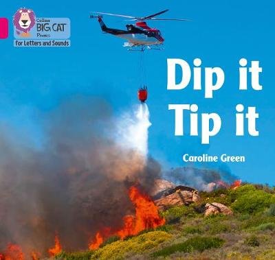 Dip it Tip it: Band 01a/Pink a Green Caroline