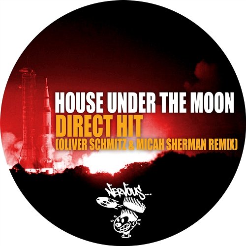 Direct Hit - Oliver Schmitz & Micah Sherman Remix House Under The Moon