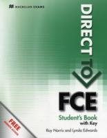 Direct to FCE Student's Book with key Edwards Lynda, Norris Roy
