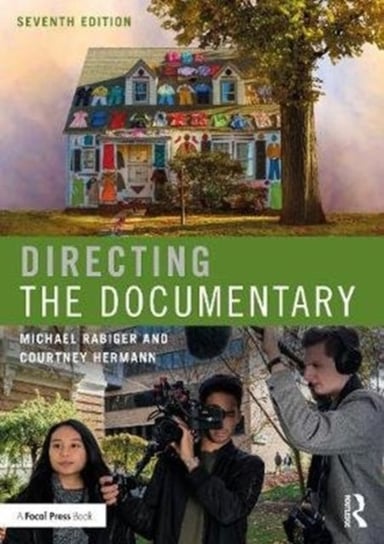 Directing the Documentary Opracowanie zbiorowe