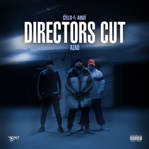 DIRECTORS CUT Celo & Abdi, Azad