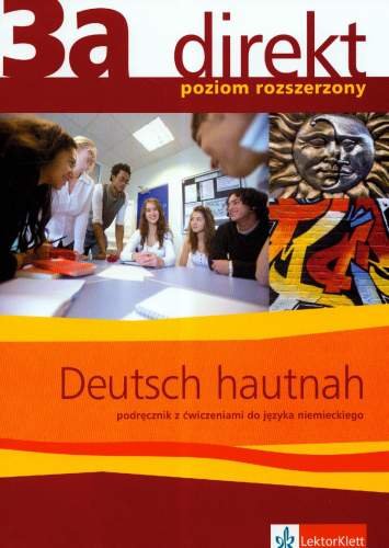 Direkt 3a Podręcznik z Ćwiczeniami do Języka Niemieckiego +CD Motta Giorgio, Ćwikowska Beata
