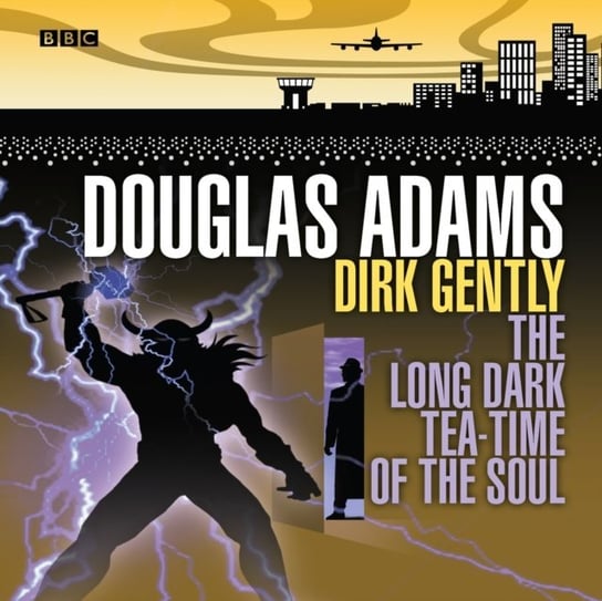 Dirk Gently The Long Dark Tea-Time Of The Soul Adams Douglas