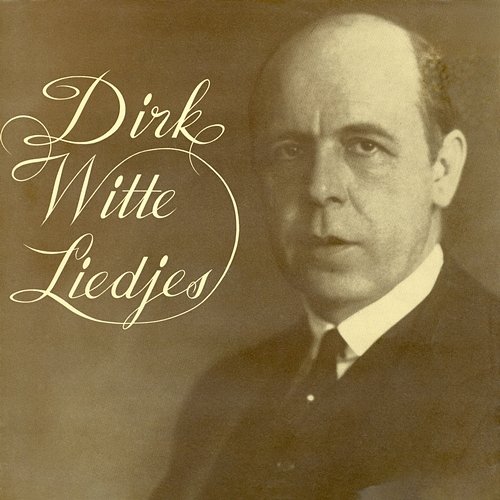 Dirk Witte Liedjes Max Van Praag, Sonja Oosterman