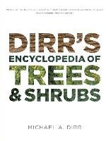 Dirrs Encyclopedia of Trees & Shrubs Dirr Michael A.