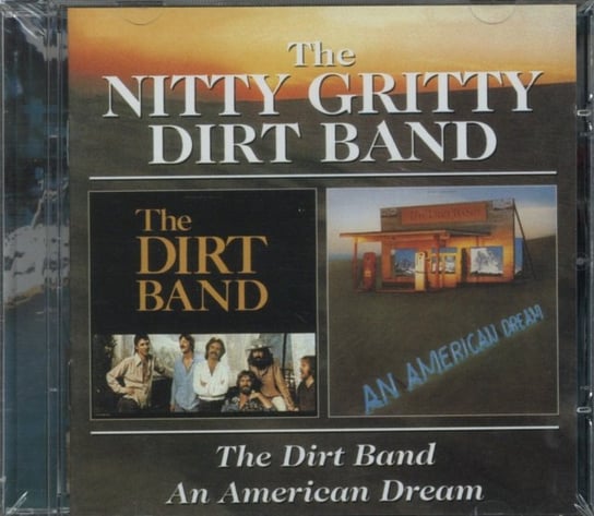 Dirt Band / An American Dream The Nitty Gritty Dirt Band