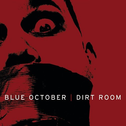 Dirt Room Blue October