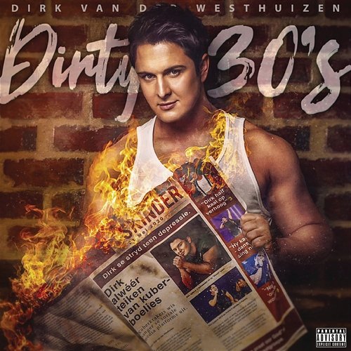 Dirty 30's Dirk van der Westhuizen