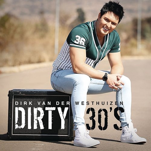 Dirty 30's Dirk van der Westhuizen