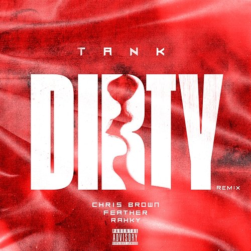 Dirty Tank feat. Chris Brown, Feather, Rahky