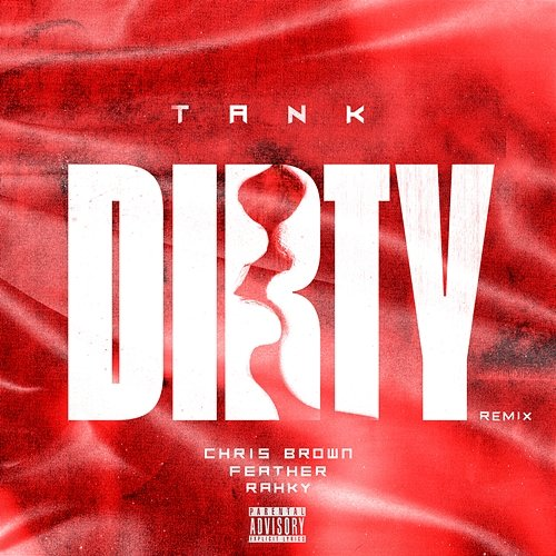 Dirty Feather, Tank feat. Chris Brown, Rahky