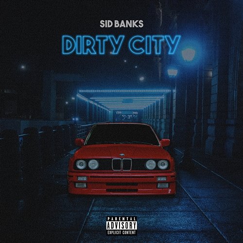 Dirty City Sid Banks