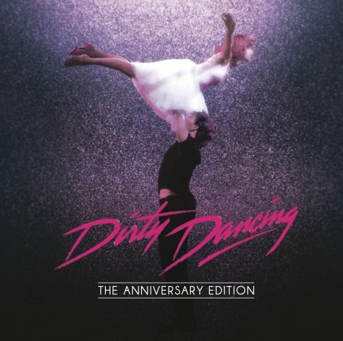 Dirty Dancing (25th Anniversary) Various Artists