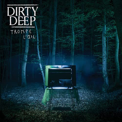 Dirty Deep-Trompe Loeil Various Artists