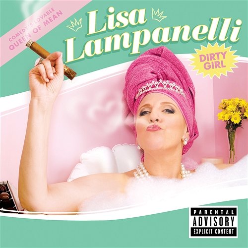 Dirty Girl Lisa Lampanelli