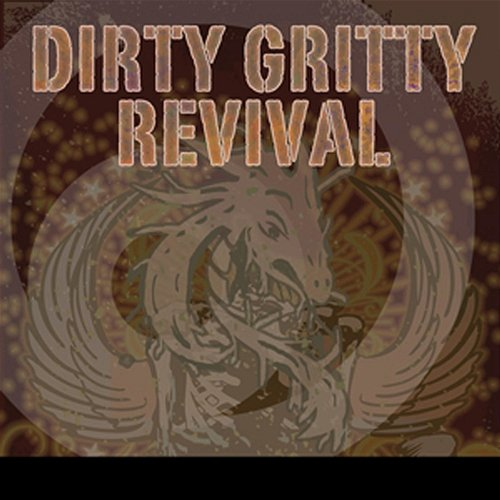 Dirty Gritty Revival New Bayou Swamp Band