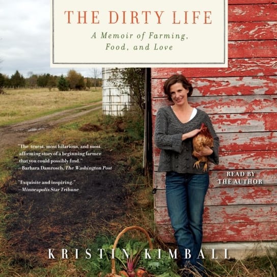 Dirty Life Kimball Kristin