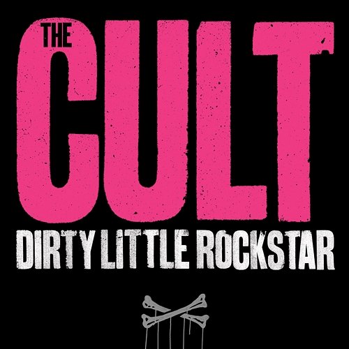 Dirty Little Rockstar The Cult