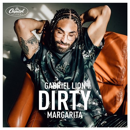 Dirty Margarita Gabriel Lion