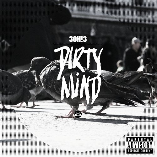 Dirty Mind 3OH!3