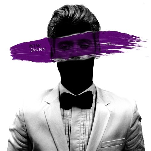 Dirty Mind Boy Epic