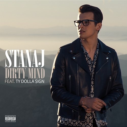 Dirty Mind Stanaj feat. Ty Dolla $ign