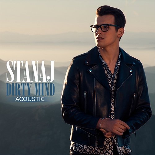 Dirty Mind Stanaj