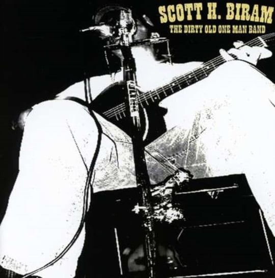 Dirty Old One Man Band Biram Scott H.