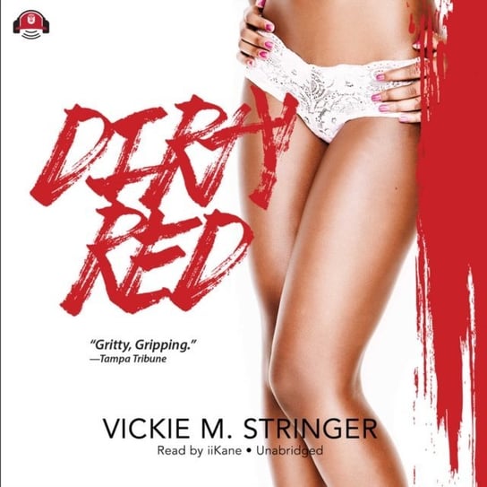 Dirty Red Stringer Vickie M.