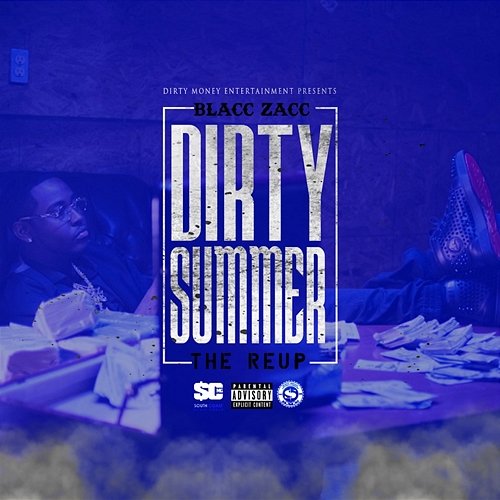 Dirty Summer The Re-Up Blacc Zacc