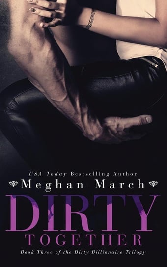Dirty Together March Meghan
