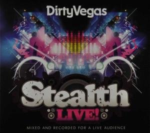 Dirty Vegas-stealth Live Various Artists