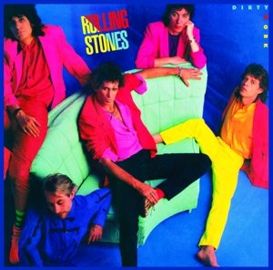 Dirty Work Rolling Stones
