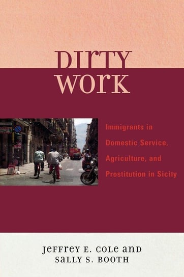 Dirty Work Cole Jeffrey E.