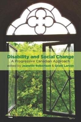 Disability and Social Change Fernwood Publishing Co Ltd.