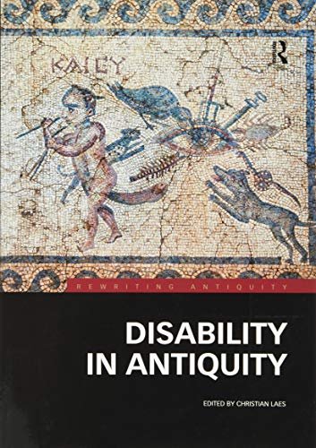 Disability in Antiquity Opracowanie zbiorowe