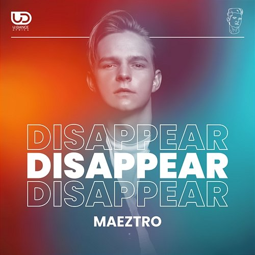 Disappear MAEZTRO