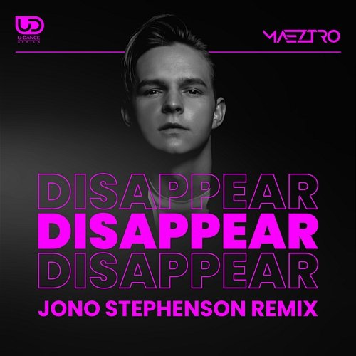 Disappear MAEZTRO, Jono Stephenson